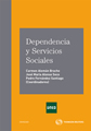 Dependencias y Servicios sociales 1ª ed (2010)