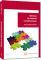 Sistema de Justicia Constitucional 1ª ed (2010)