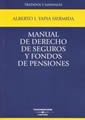 Manual de Derecho de Seguros y Fondos de Pensiones (2006)