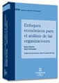Enfoques Económicos para el Análisis de las Organizaciones (2004)