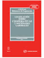 Legislación sobre Cooperativas y Sociedades Laborales