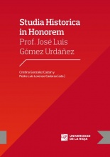 Studia Historica In Honorem Prof. José Luis Gómez Urdáñez
