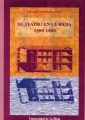 El teatro en La Rioja: 1580 - 1808: Los patios de comedia de Logroño...