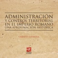 Administración y Control territorial en el imperio romano:  Una...