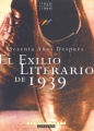 El exilio literario de 1939: Actas del Congreso Internacional celebrado...