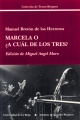 Marcela o ¿a cuál de los tres? Manuel Bretón de los Herreros: Edición..